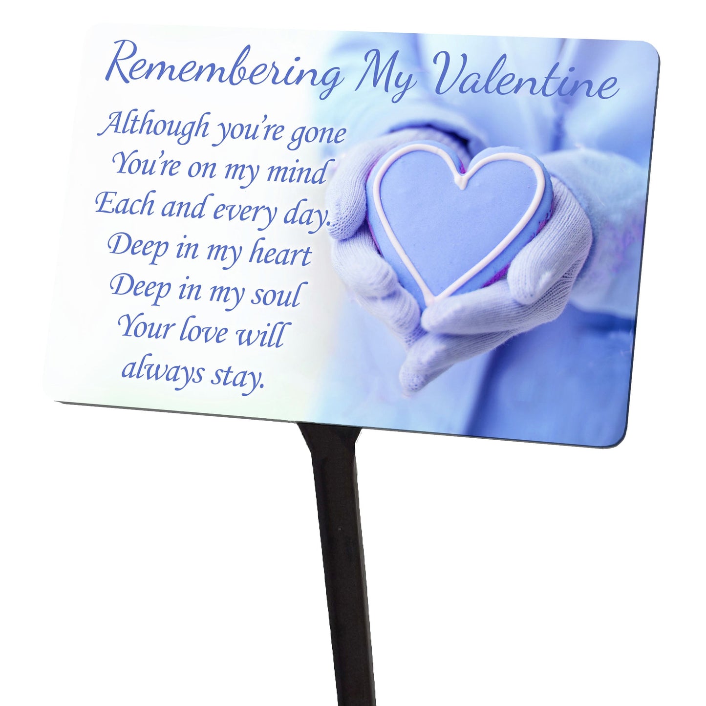 Valentines Day Memorial Plaque & Stake. Blue With UV Protection.