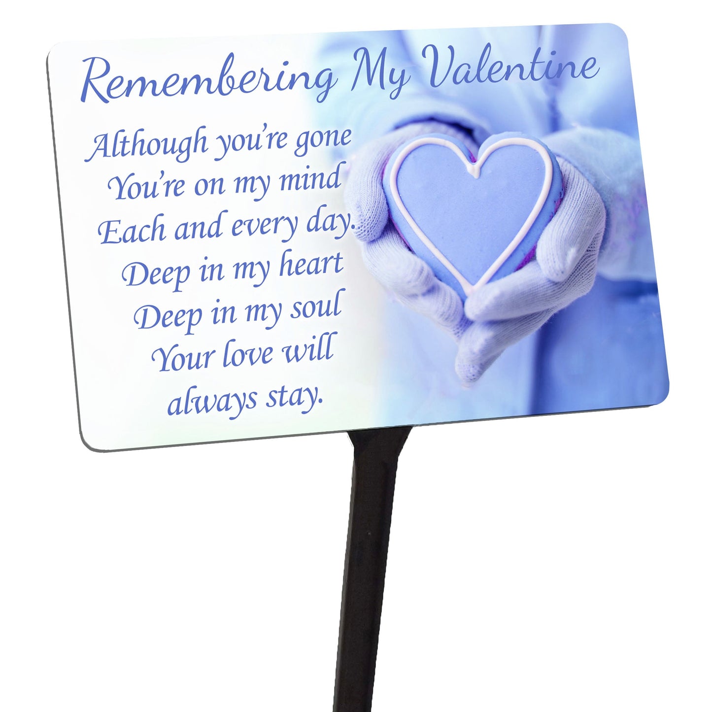 Valentines Day Memorial Plaque & Stake. Blue With UV Protection.